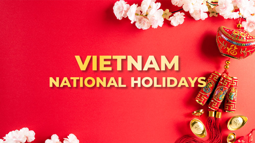 Vietnam National Holidays Guide (with insights into activities for